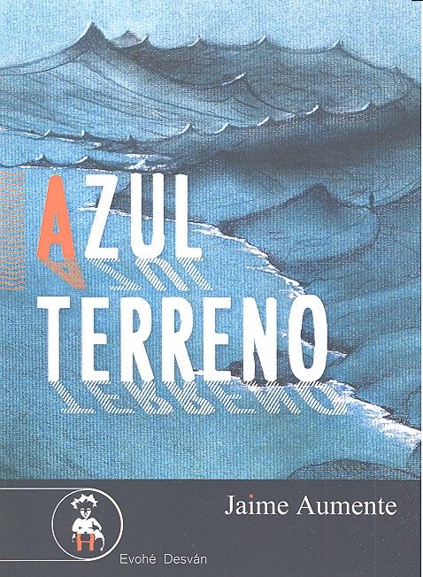 AZUL TERRENO, de AUMENTE | portada del libro