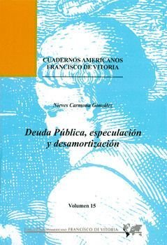 Deuda pública, especulación y desamortización, de Carmona González, Nieves | portada del libro