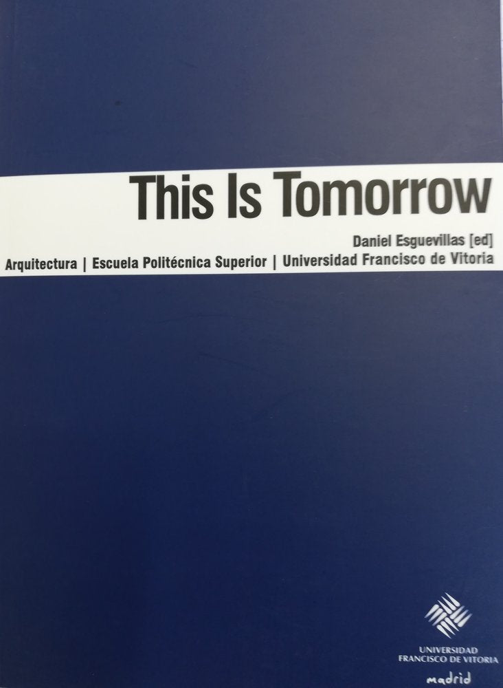 This is tomorrow, de Esguevillas Cuesta | portada del libro