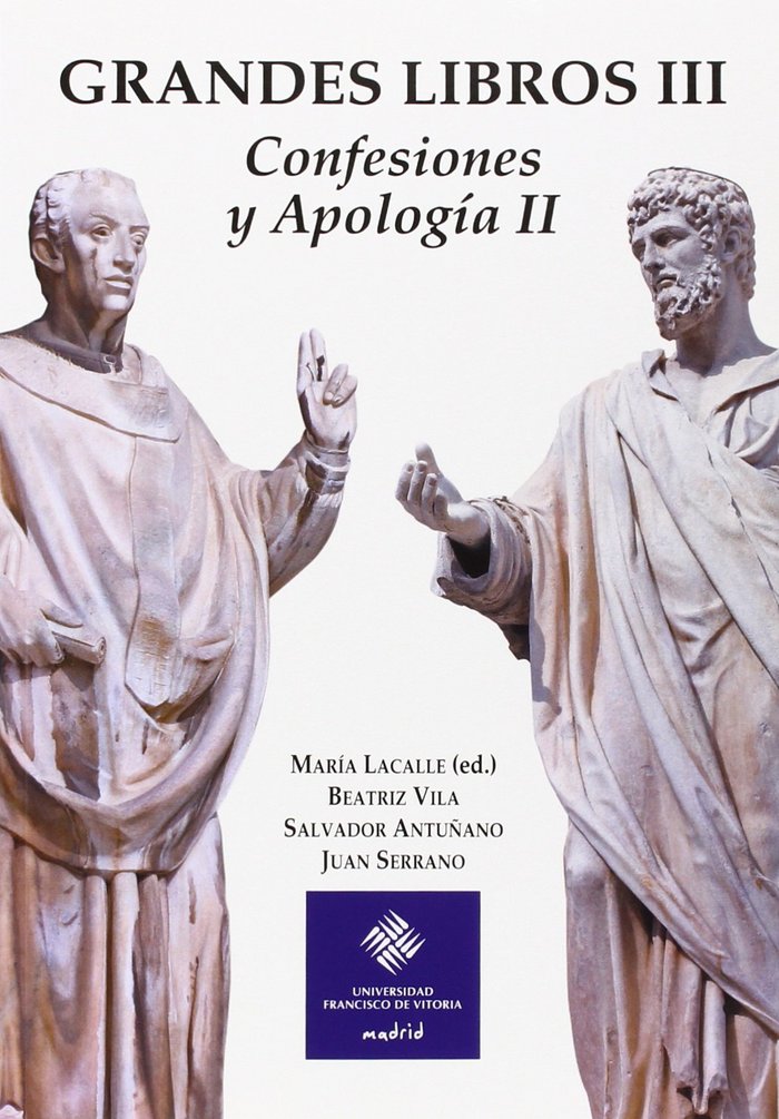 Grandes Libros III: Confesiones y Apología II, de Lacalle Noriega, María | portada del libro