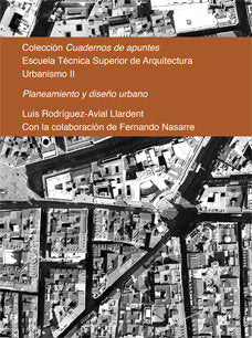 Planeamiento y diseño urbano, de Rodríguez-Avial Llardent, Luis | portada del libro