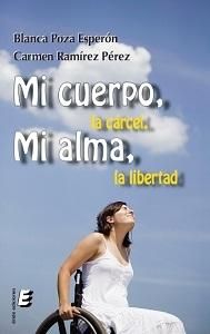 Mi cuerpo, la cárcel, de POZA ESPERON | portada del libro