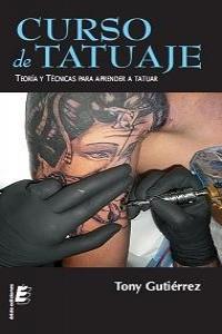 Curso de tatuaje, de GUTIERREZ TONY | portada del libro