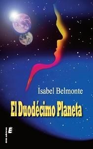 El duodécimo planeta, de LOPEZ BELMONTE, FRANCISCA ISABEL | portada del libro