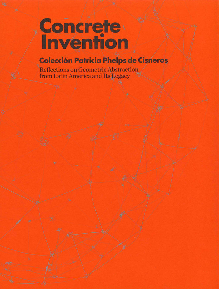 Concrete Invention. Colección Patricia Phelps de Cisneros, de Varios autores | portada del libro