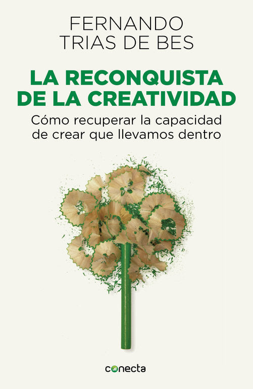 La reconquista de la creatividad, de Trias de Bes | portada del libro