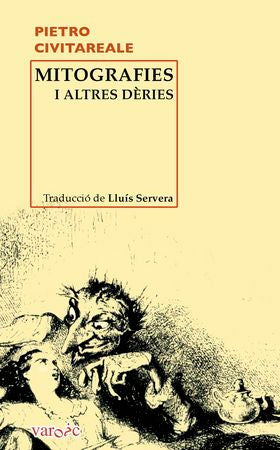 Mitografies i altres dèries, de Civitareale, Pietro | portada del libro