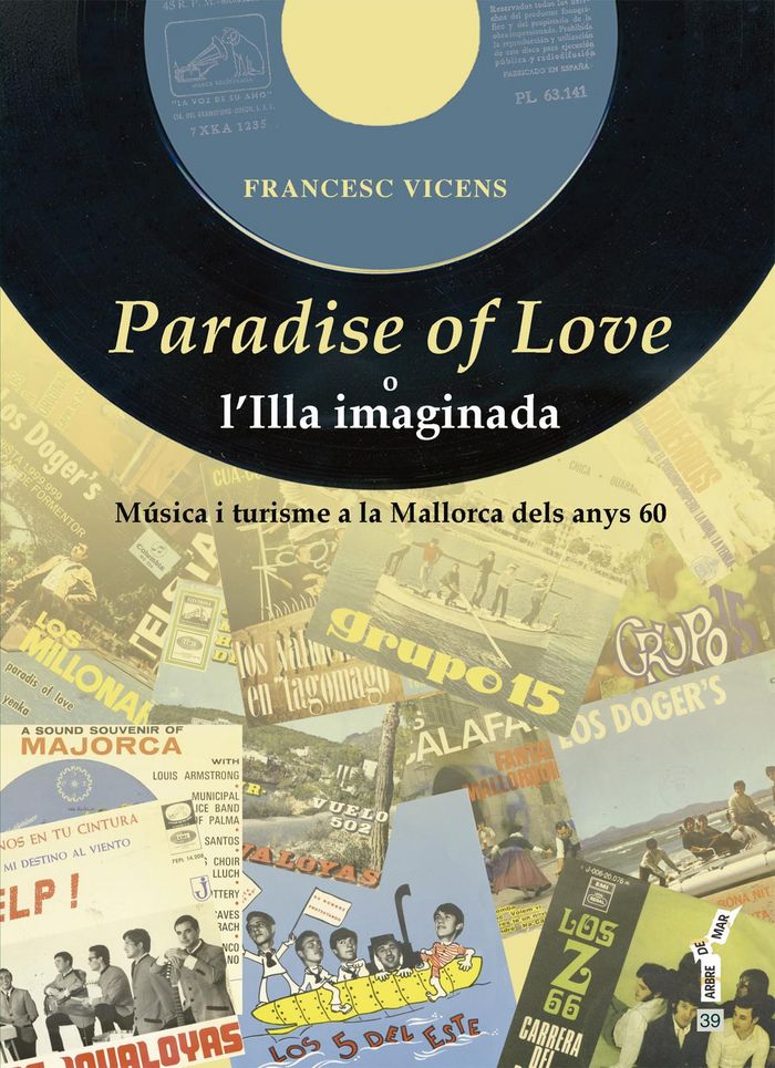 Paradise of Love o l'illa imaginada, de Vicens Vidal, Francesc | portada del libro
