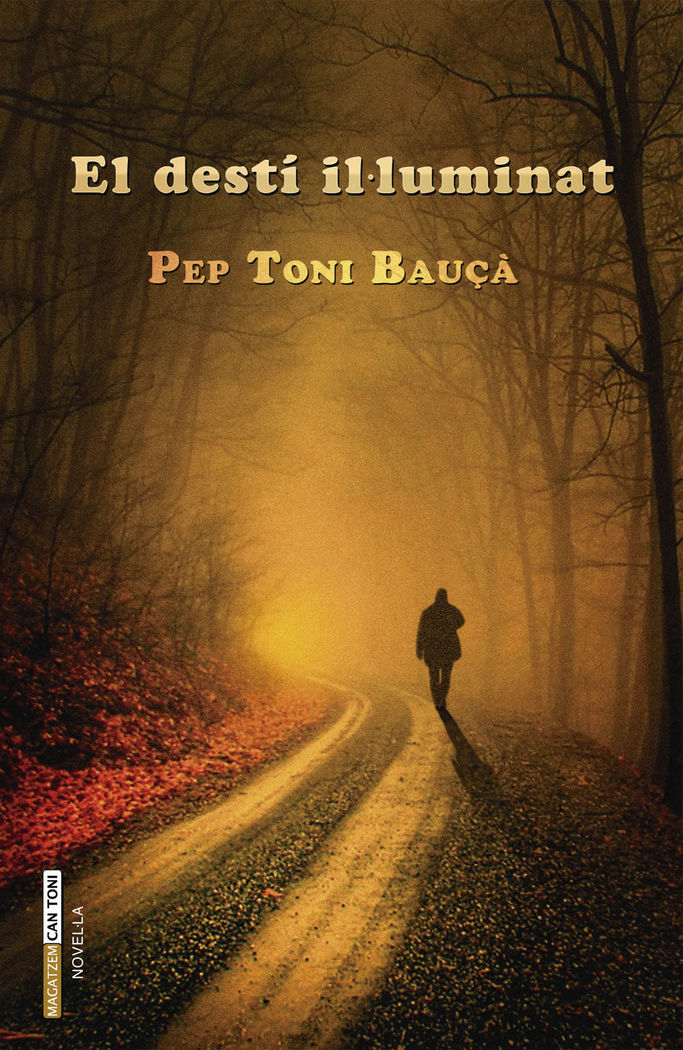 El destí il·luminat, de Bauçà Ballester, Josep Antoni | portada del libro
