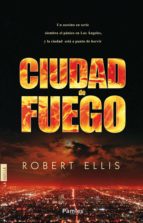 CIUDAD DE FUEGO, de Robert Ellis | portada del libro