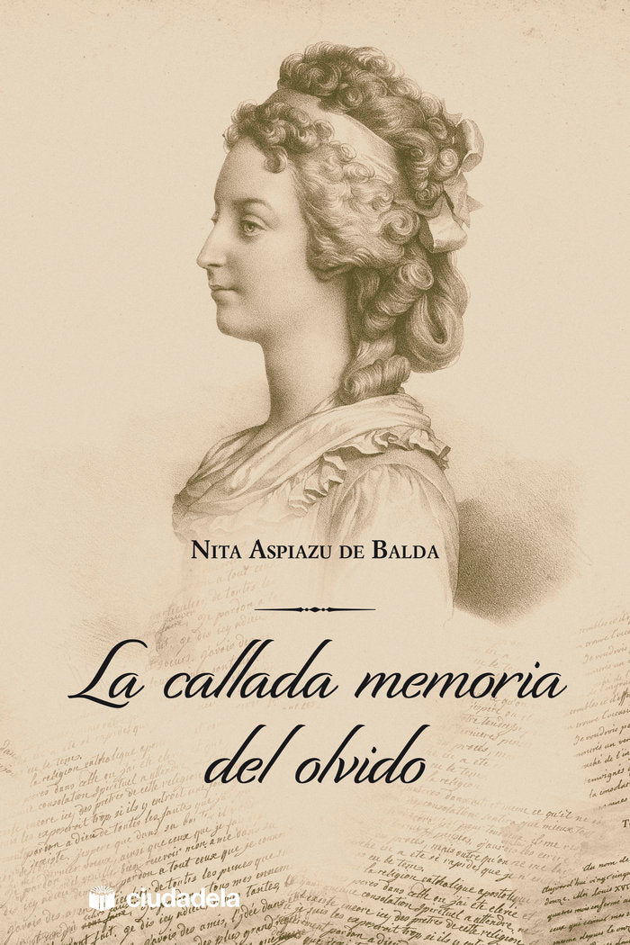 La callada memoria del olvido, de Aspiazu de Balda, Nita | portada del libro