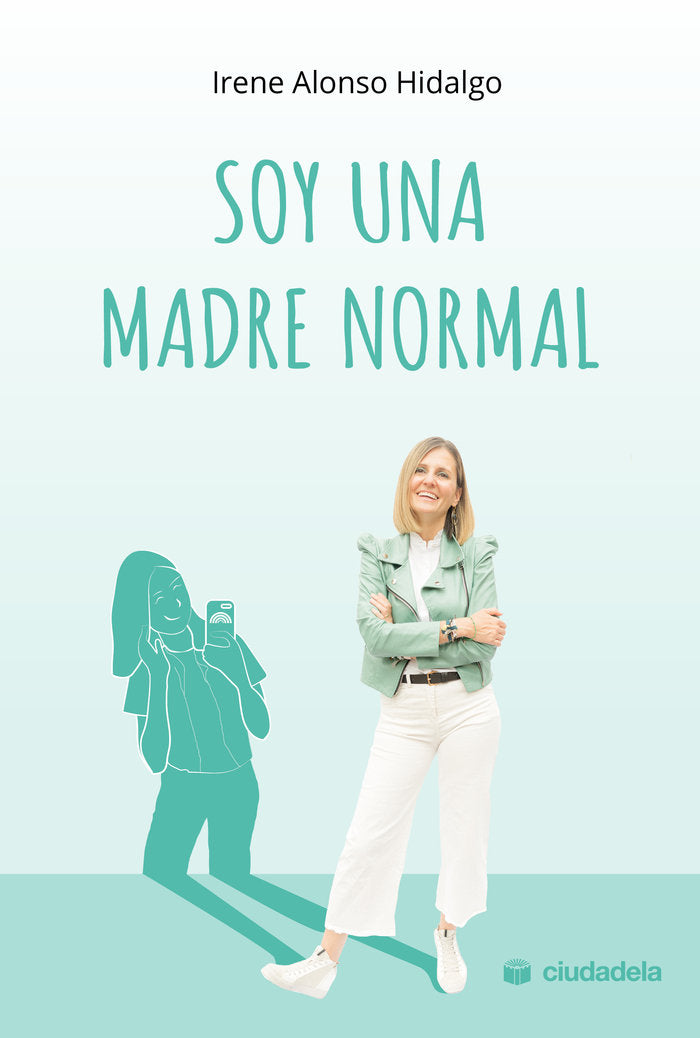 SOY UNA MADRE NORMAL, de ALONSO HIDALGO, IRENE | portada del libro