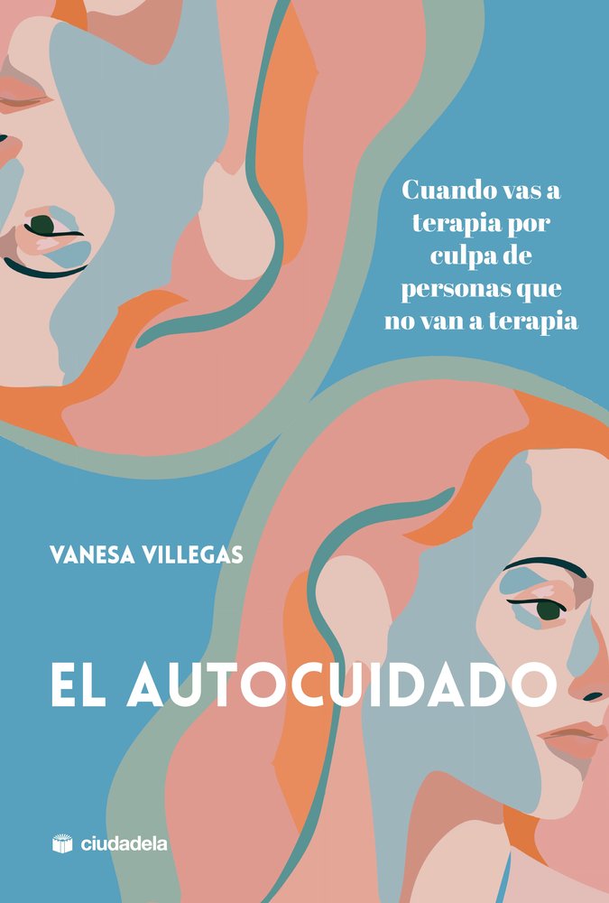 EL AUTOCUIDADO, de VANESA VILLEGAS | portada del libro