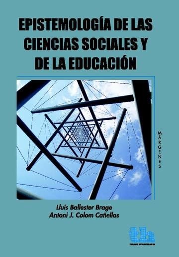 Epistemología de las Ciencias Sociales y de la Educación, de Lluís Ballester Brage | portada del libro