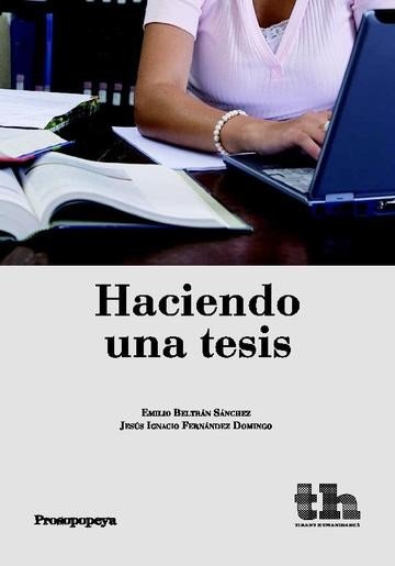 Haciendo una tesis, de Emilio Miguel Beltrán Sánchez | portada del libro