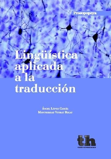 Lingüística aplicada a la traducción, de Ángel López García | portada del libro