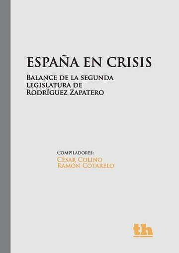 ESPAÑA EN CRISIS, de COLINO,CESAR | portada del libro