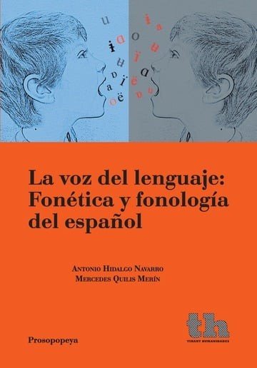VOZ DEL LENGUAJE FONETICA Y FONOLOGIA DEL ESPAÑOL,LA, de HIDALGO | portada del libro