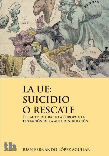 UE SUICIDIO O RESCATE DEL MITO DEL RAPTO A EUROPA TENTACION, de LOPEZ AGUILAR | portada del libro