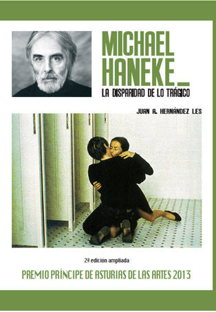 Michael Haneke. La disparidad de lo trágico, de Hernández Les, Juan A. | portada del libro