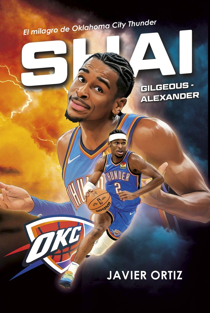 SHAI GILGEOUS-ALEXANDER, de JAVIER ORTIZ | portada del libro