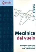 MECANICA DEL VUELO - 2ª EDICION, de Miguel Ángel Gómez Tierno | portada del libro