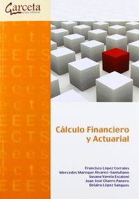 CALCULO FINANCIERO Y ACTUARIAL, de López Corrales | portada del libro