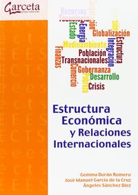 ESTRUCTURA ECONOMICA Y RELACIONES INTERNACIONALES, de García de la Cruz | portada del libro