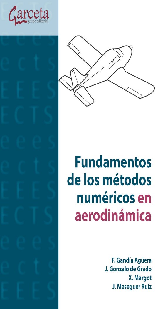 Fundamentos de los metodos numéricos en aerodinamica, de Gandía Agüera, Fernando | portada del libro