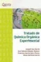 TRATADO DE QUIMICA ORGANICA EXPERIMENTAL, de José Antonio Dobado Jiménez | portada del libro