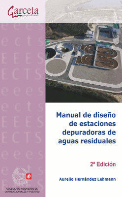 Manual de diseño de estaciones depuradoras de aguas residuales, de Hernández Lehman, Aurelio | portada del libro