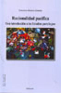 Racionalidad pacífica, de Jiménez Bautista, Francisco | portada del libro