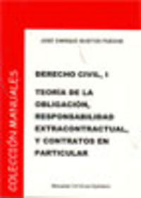 Derecho Civil I. Teoría de la obligación, responsabilidad extracontractual, y contratos en particula, de Bustos Pueche | port
