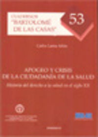 Apogeo y crisis de la ciudadanía de la salud, de Lema Añón, Carlos | portada del libro