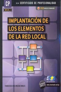 Implantación de los elementos de la red local (MF0220_2), de Molina Robles, Francisco José | portada del libro