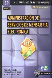 Administración de servicios de mensajería electrónica (MF0496_3), de Casla Villares, Pablo | portada del libro