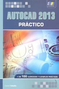 AutoCAD 2013. Práctico, de Cebolla Cebolla, Castell | portada del libro
