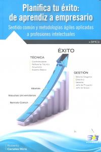 Planifica tu éxito, de aprendiz a empresario, de Canales Mora | portada del libro