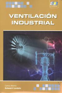 Ventilación Industrial, de Echeverri Londoño, Carlos Alberto | portada del libro
