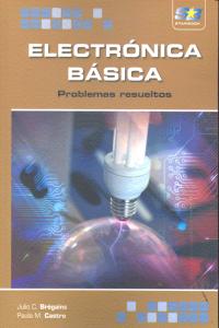 Electrónica Básica. Problemas resueltos, de Brégains, Julio Claudio | portada del libro