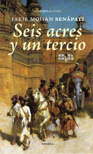 Seis acres y un tercio, de Senápati, Fakir | portada del libro