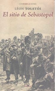El sitio de Sebastopol, de TOLSTOI,LEON | portada del libro