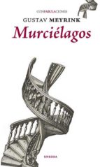 Murciélagos, de Gustav Meyrink | portada del libro