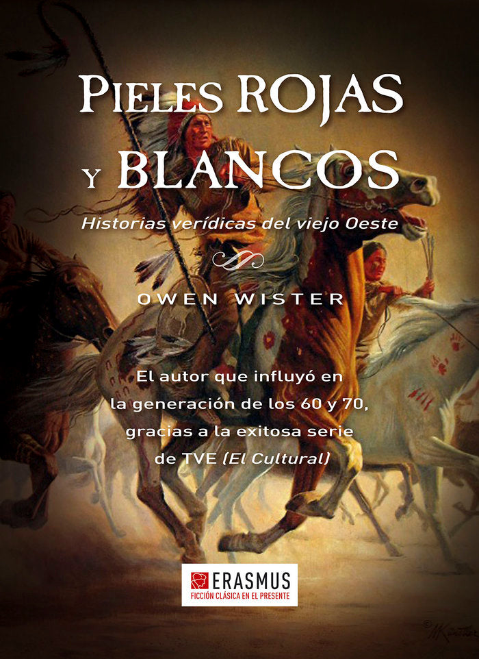 Pieles rojas y blancos, de Wister, Owen | portada del libro