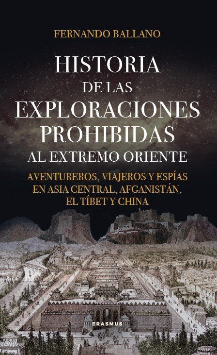HISTORIA DE LAS EXPLORACIONES PROHIBIDAS AL EXTREMO ORIENTE | portada del libro