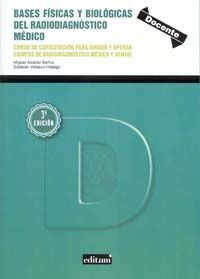 Bases Físicas y Biológicas del Radiodiagnóstico Médico (3ª Ed), de ALCARAZ BAÑOS | portada del libro