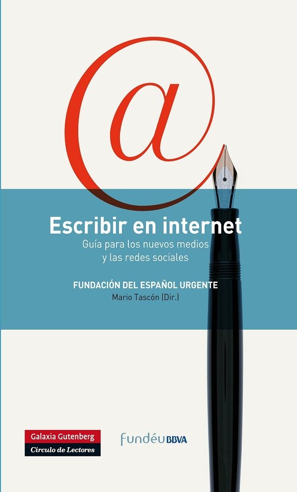 ESCRIBIR EN INTERNET - RUSTICA, de Fundéu BBVA | portada del libro