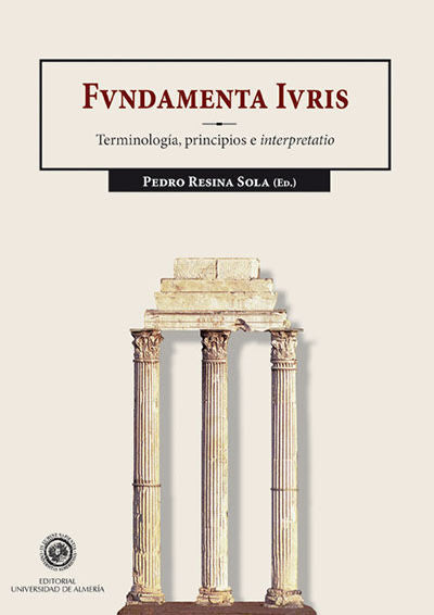 Fundamenta Iuris. Terminología, Principios e Interpretatio, de Resina Sola, Pedro | portada del libro