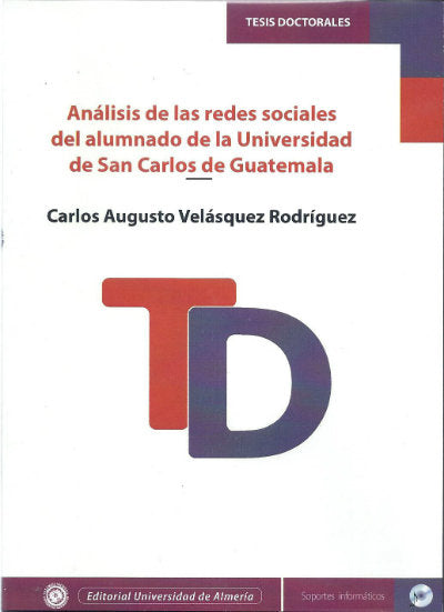 Análisis de las redes sociales del alumnado de la Universidad de San Carlos de Guatemala, de Velásquez Rodríguez, Carlos Augu