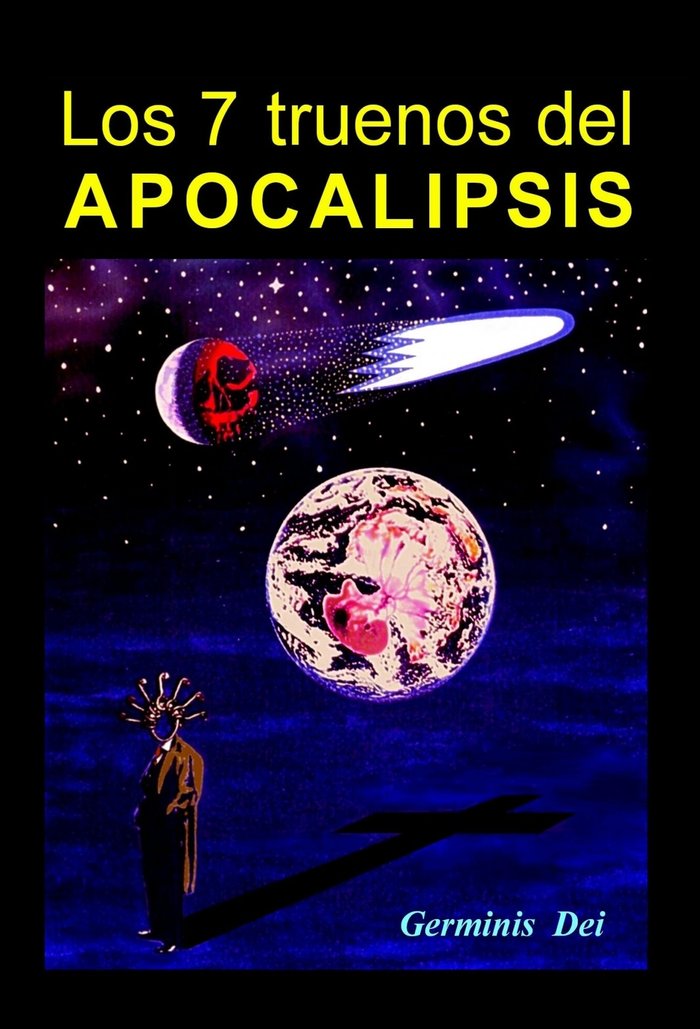Los 7 truenos del Apocalipsis, de Germinis Dei | portada del libro